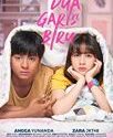 Nonton Film Dua Garis Biru 2019