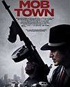 Nonton Film Mob Town 2019