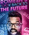 Nonton Film Romeshs Look Back to the Future 2019