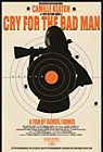 Nonton Film Cry for the Bad Man 2020