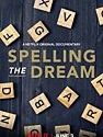Nonton Film Spelling the Dream 2020