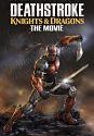 Nonton Movie Deathstroke Knights And Dragons 2020