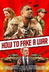 Nonton Movie How to Fake a War 2020