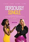 Nonton Movie Seriously Single 2020