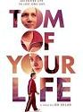 Nonton Movie Tom of Your Life 2020