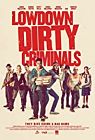 Nonton Film Lowdown Dirty Criminals 2020