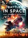 Nonton Film Battle in Space The Armada Attacks 2021