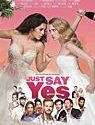 Just Say Yes 2021