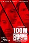 100m Criminal Conviction 2021
