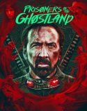 Prisoners of the Ghostland 2021