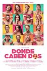 Donde Caben Dos 2021