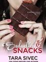 Seduction and Snacks 2021