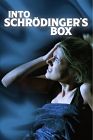 Into Schrodingers Box 2021