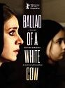 Ballad of a White Cow 2020