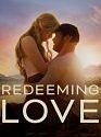 Redeeming Love 2022