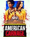 American Carnage 2022