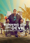 Running with the Devil The Wild World of John McAfee 2022