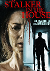 A Stalker in the House 2021
