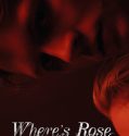 Wheres Rose 2021