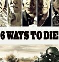 6 Ways to Die 2015