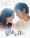 Drama Jepang Hoshi Furu Yoru ni 2023