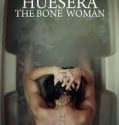 Huesera The Bone Woman 2022