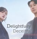 Drama Korea Delightfully Deceitful 2023 END