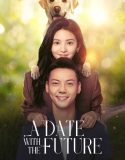 Drama China A Date With the Future 2023 END