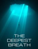 The Deepest Breath 2023