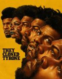 They Cloned Tyrone 2023