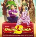 Bunty Aur Babli 2 2021
