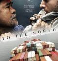 To The North 2022