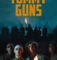 Tommy Guns 2022