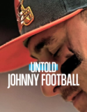 Untold Johnny Football 2023