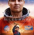 A Million Miles Away 2023