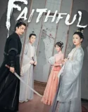 Drama China Faithful 2023