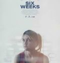Six Weeks 2022