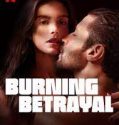 Burning Betrayal 2023