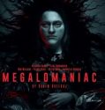 Megalomaniac 2023