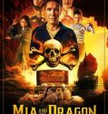 Mia and The Dragon Princess 2023
