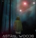 The Astral Woods 2023