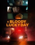Drama Korea A Bloody Lucky Day 2023
