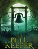 The Bell Keeper 2023