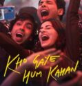 Kho Gaye Hum Kahan 2023