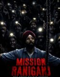 Mission Raniganj 2023