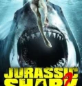 Jurassic Shark 2 Aquapocalypse 2021