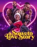 A Soweto Love Story 2024
