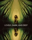 Lovely Dark and Deep 2024