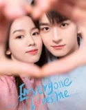 Drama China Everyone Loves Me Subtitle Indonesia 2024