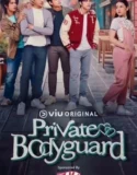 Drama Indonesia Private Bodygard (2024)